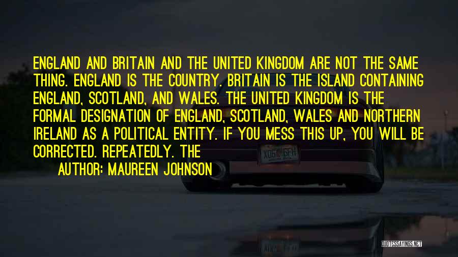 Wales England Quotes By Maureen Johnson