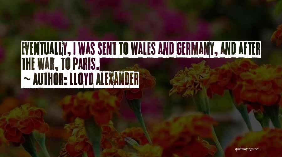 Wales Quotes By Lloyd Alexander