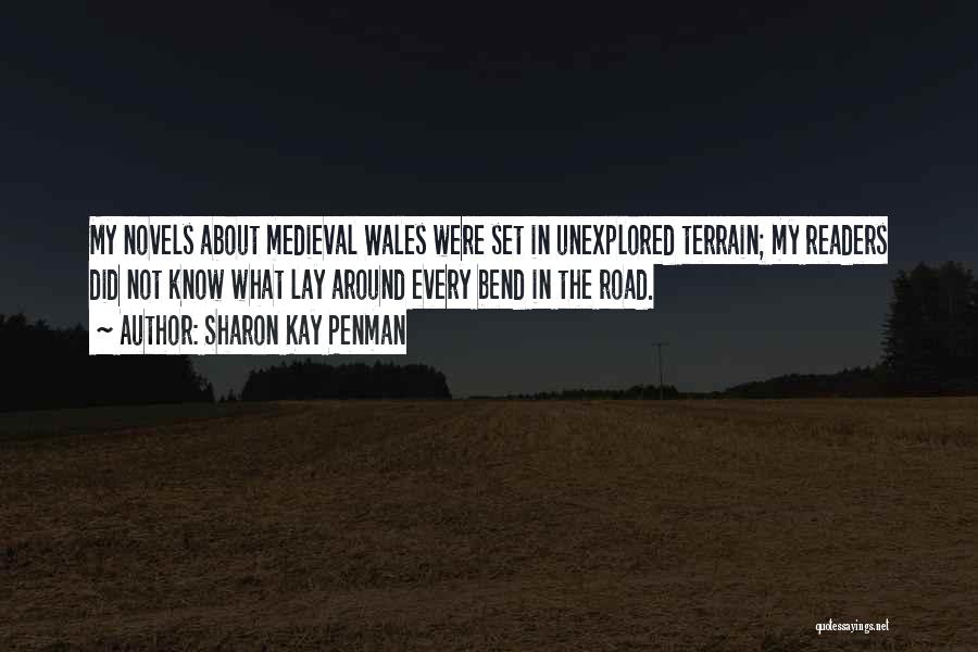 Wales Quotes By Sharon Kay Penman