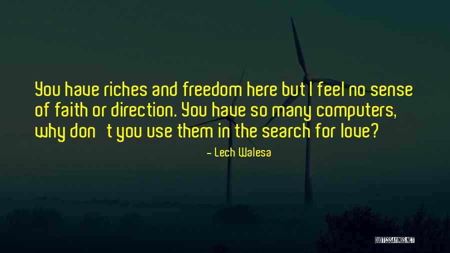 Walesa Lech Quotes By Lech Walesa Walesa Lech Quotes By Lech Walesa