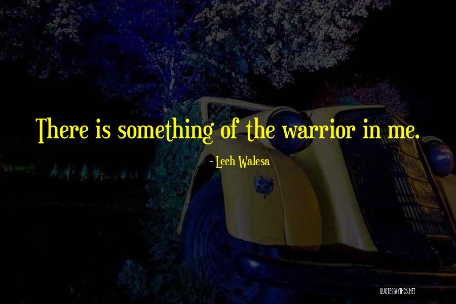 Walesa Lech Quotes By Lech Walesa Walesa Lech Quotes By Lech Walesa