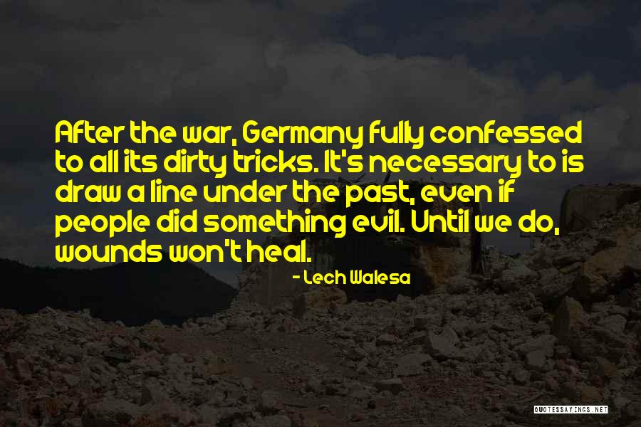 Walesa Lech Quotes By Lech Walesa Walesa Lech Quotes By Lech Walesa