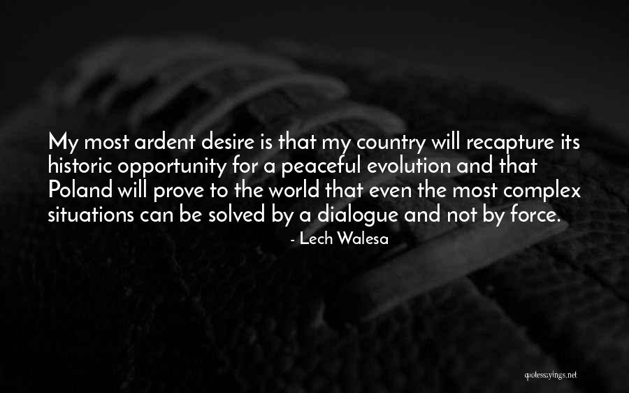 Walesa Lech Quotes By Lech Walesa Walesa Lech Quotes By Lech Walesa