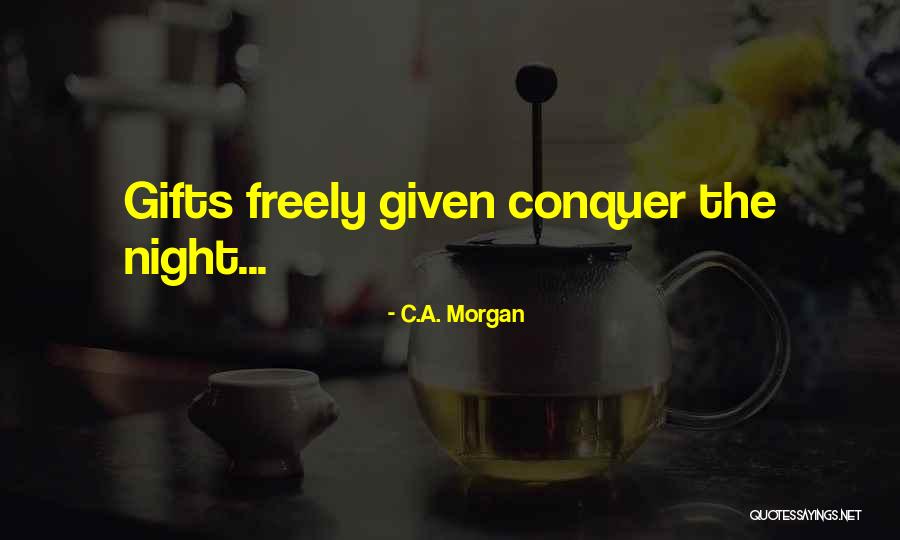 Walesi Bardok Quotes By C.A. Morgan Walesi Bardok Quotes By C.A. Morgan