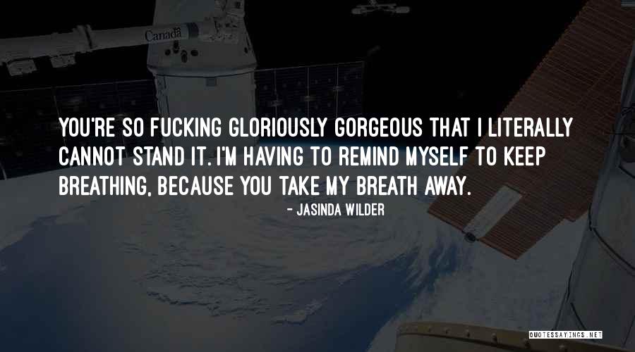 Walesiak Opony Quotes By Jasinda Wilder Walesiak Opony Quotes By Jasinda Wilder