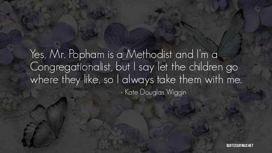 Walesiak Opony Quotes By Kate Douglas Wiggin Walesiak Opony Quotes By Kate Douglas Wiggin