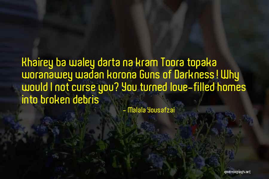 Waley Quotes By Malala Yousafzai Waley Quotes By Malala Yousafzai