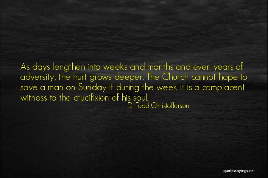 Walfredo Strain Quotes By D. Todd Christofferson Walfredo Strain Quotes By D. Todd Christofferson