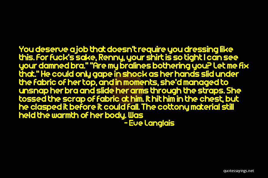 Walfredo Toscanini Quotes By Eve Langlais Walfredo Toscanini Quotes By Eve Langlais
