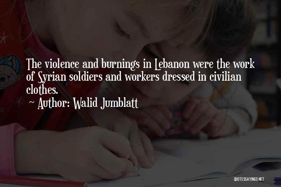 Walid Jumblatt Quotes 1215059