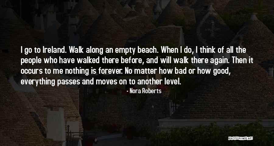 Walk Along Beach Quotes By Nora Roberts