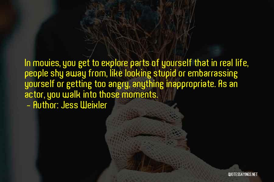 Walk Away Quotes By Jess Weixler