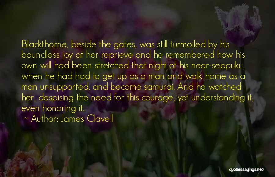 Walk Beside Quotes By James Clavell