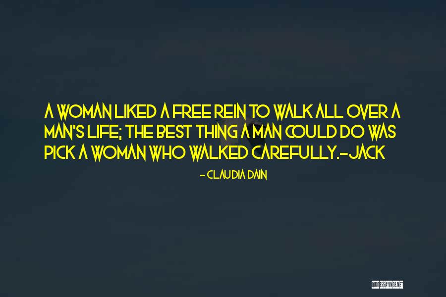Walk Free Quotes By Claudia Dain Walk Free Quotes By Claudia Dain