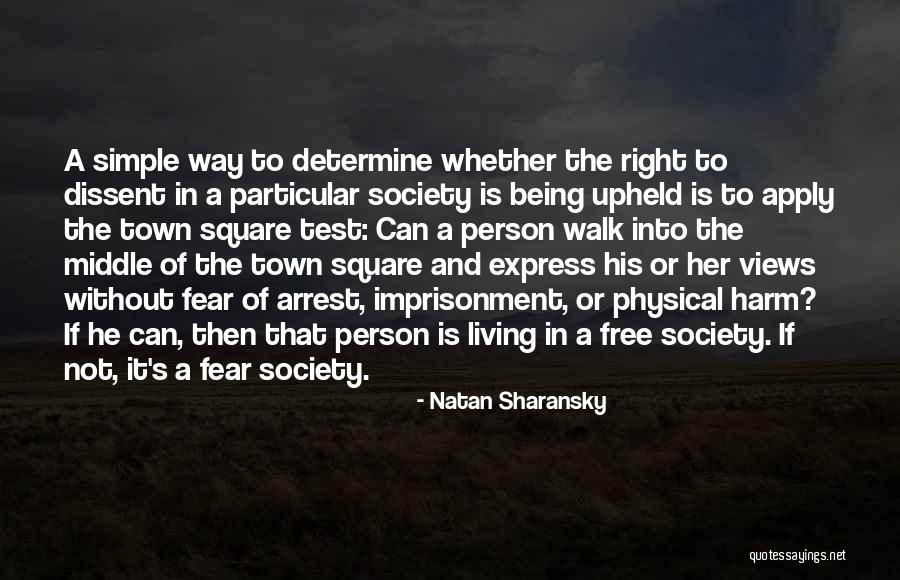 Walk Free Quotes By Natan Sharansky Walk Free Quotes By Natan Sharansky