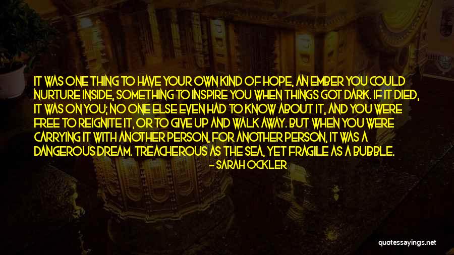 Walk Free Quotes By Sarah Ockler Walk Free Quotes By Sarah Ockler