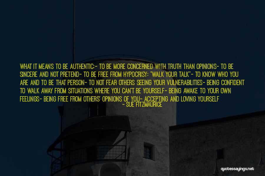 Walk Free Quotes By Sue Fitzmaurice Walk Free Quotes By Sue Fitzmaurice