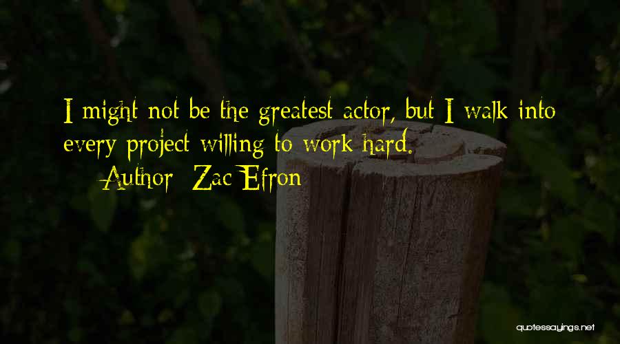 Walk Hard Quotes By Zac Efron