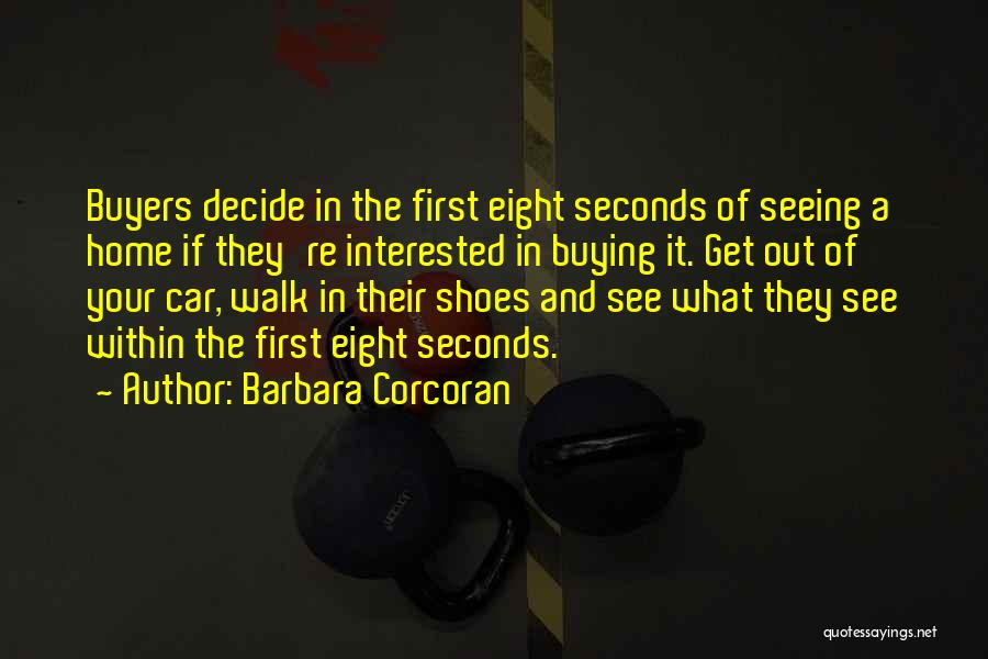 Walk In Your Own Shoes Quotes By Barbara Corcoran