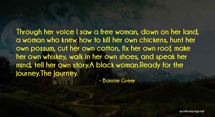 Walk Into My Shoes Quotes By Bonnie Greer