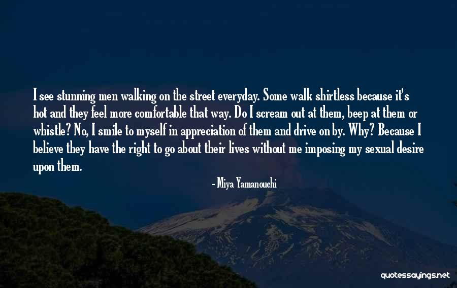 Walk My Way Quotes By Miya Yamanouchi