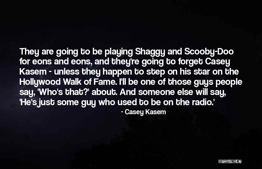 Walk Of Fame Quotes By Casey Kasem Walk Of Fame Quotes By Casey Kasem