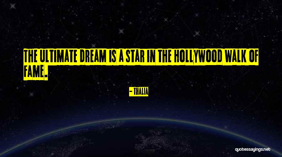 Walk Of Fame Quotes By Thalia Walk Of Fame Quotes By Thalia