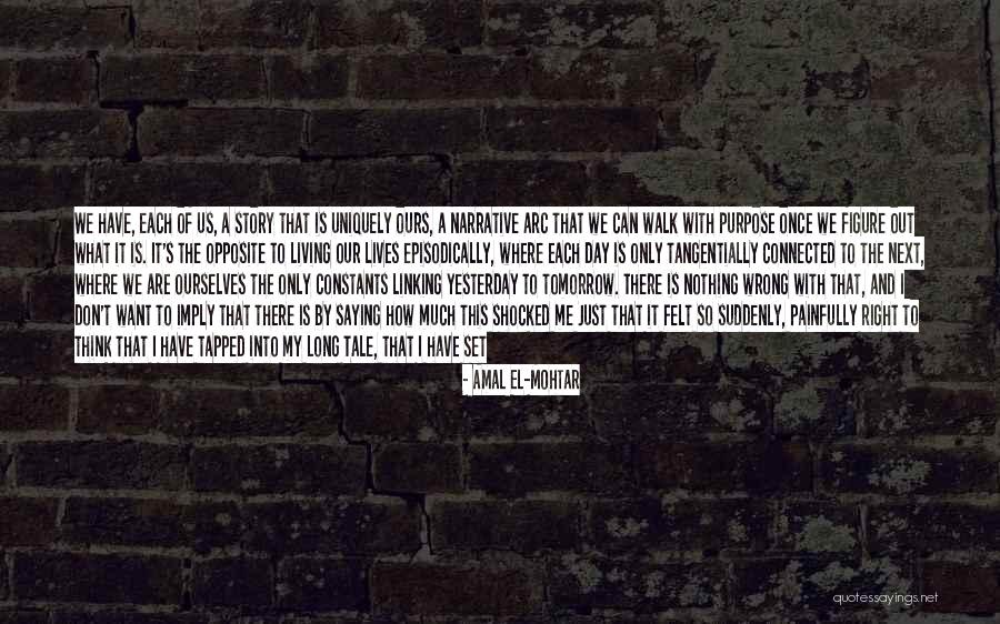Walk Of Life Quotes By Amal El-Mohtar Walk Of Life Quotes By Amal El-Mohtar
