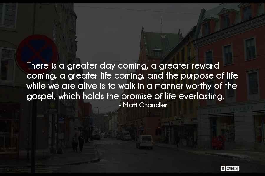 Walk Of Life Quotes By Matt Chandler Walk Of Life Quotes By Matt Chandler