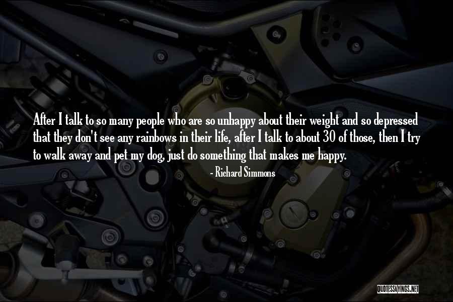 Walk Of Life Quotes By Richard Simmons Walk Of Life Quotes By Richard Simmons