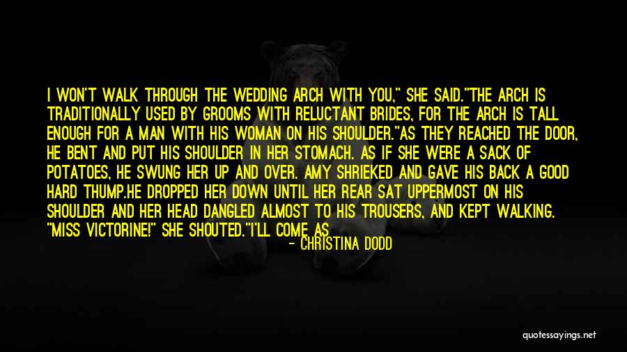 Walk Of Shame Quotes By Christina Dodd Walk Of Shame Quotes By Christina Dodd