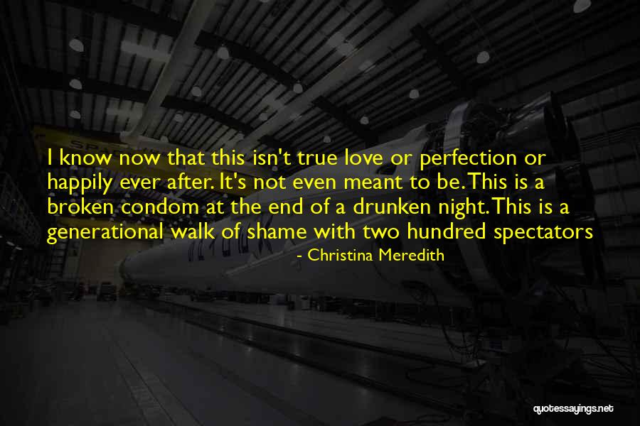Walk Of Shame Quotes By Christina Meredith Walk Of Shame Quotes By Christina Meredith