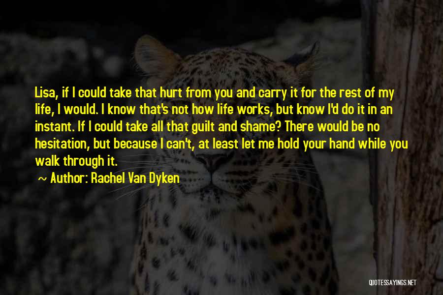Walk Of Shame Quotes By Rachel Van Dyken