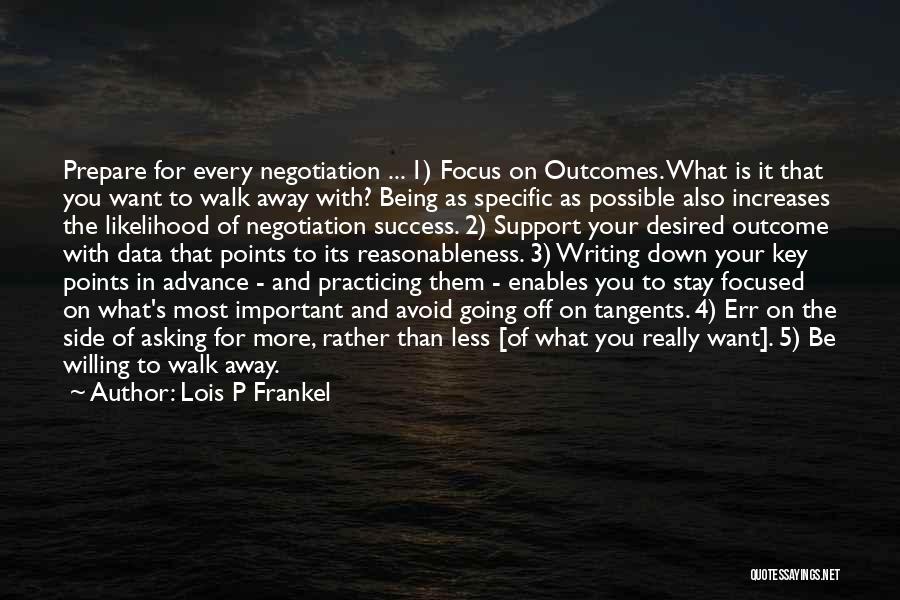 Walk Off Quotes By Lois P Frankel