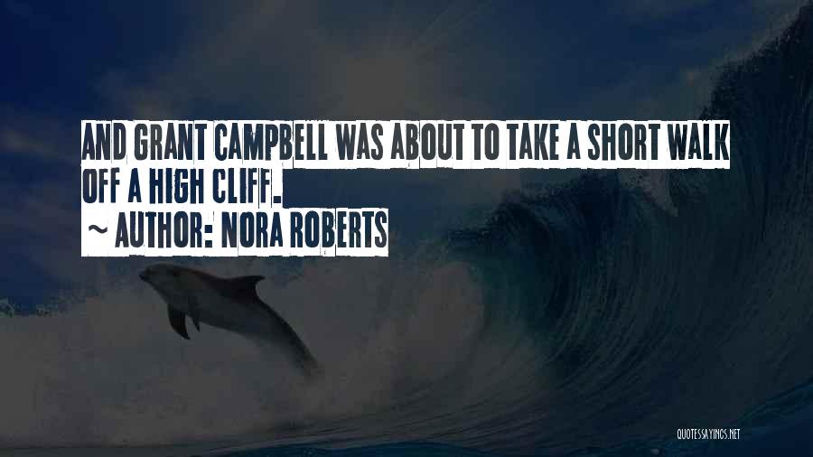 Walk Off Quotes By Nora Roberts