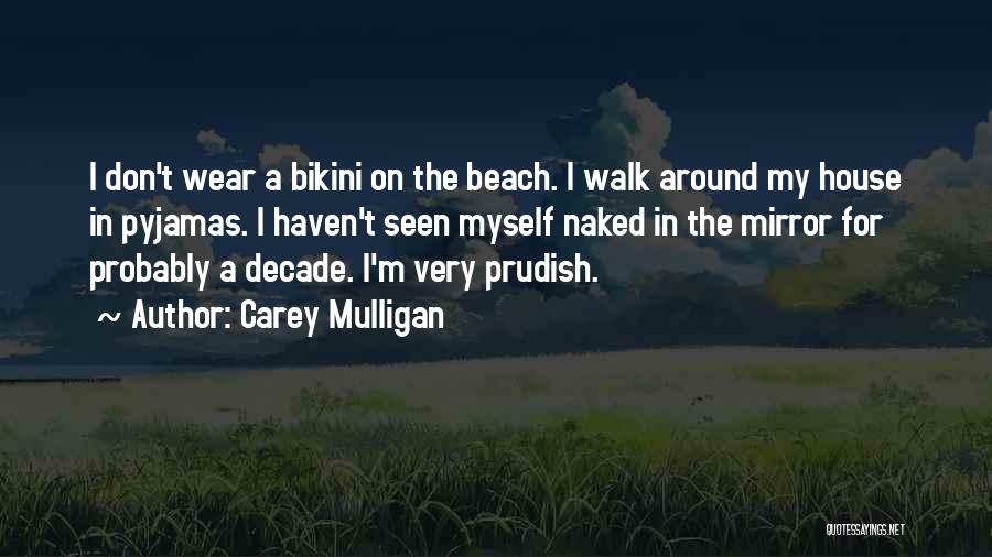 Walk On Beach Quotes By Carey Mulligan
