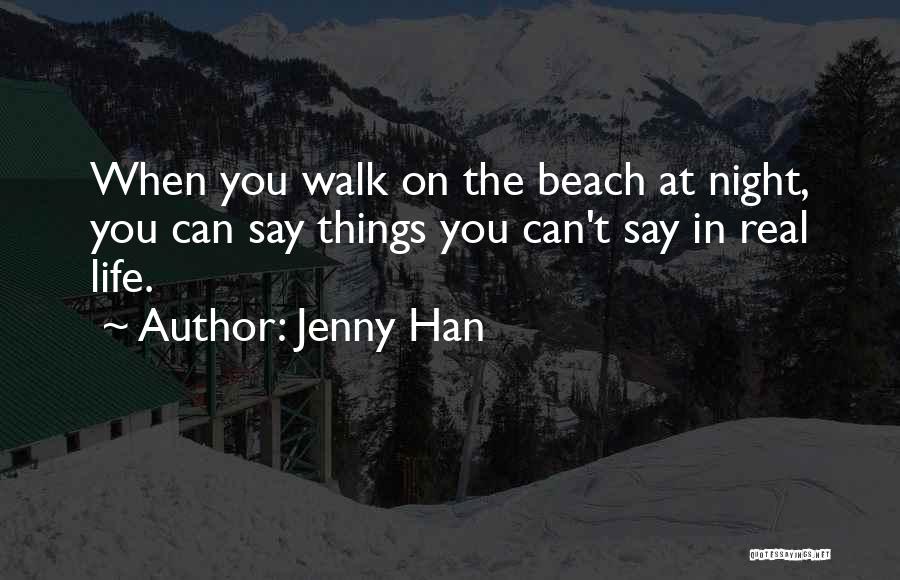 Walk On Beach Quotes By Jenny Han