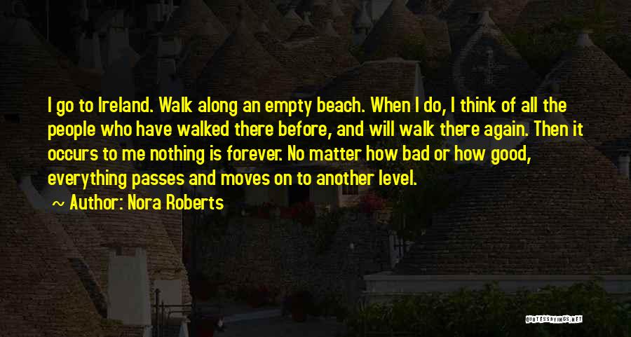 Walk On Beach Quotes By Nora Roberts