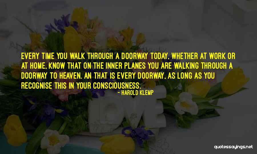 Walk On Quotes By Harold Klemp