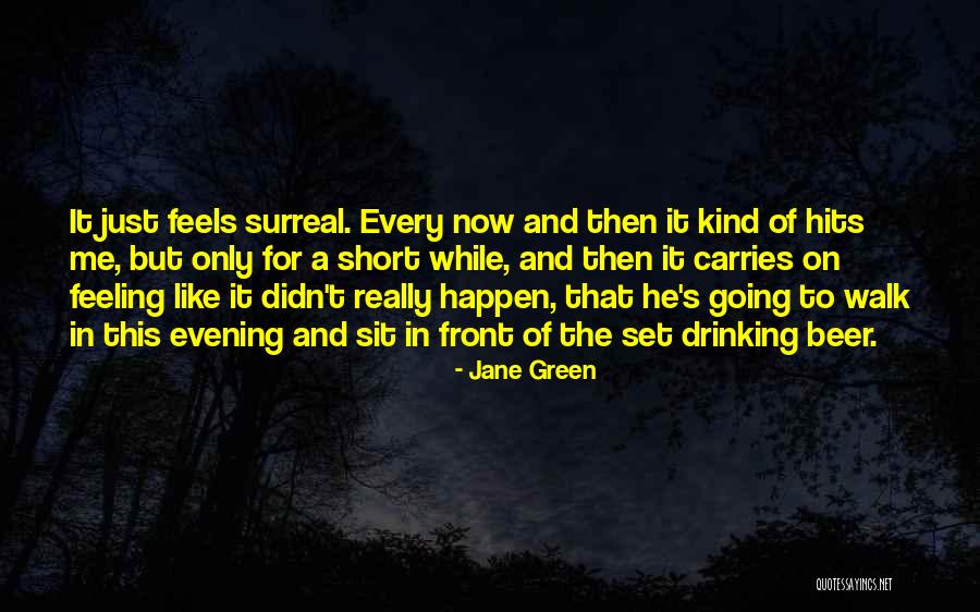 Walk On Quotes By Jane Green