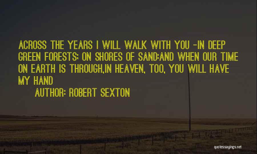 Walk On Sand Quotes By Robert Sexton