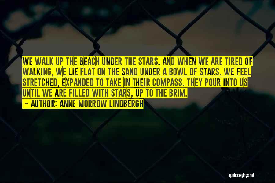 Walk On The Beach Quotes By Anne Morrow Lindbergh