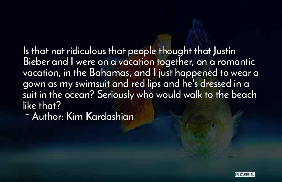 Walk On The Beach Quotes By Kim Kardashian