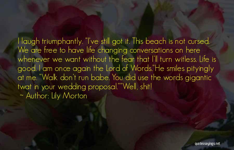 Walk On The Beach Quotes By Lily Morton