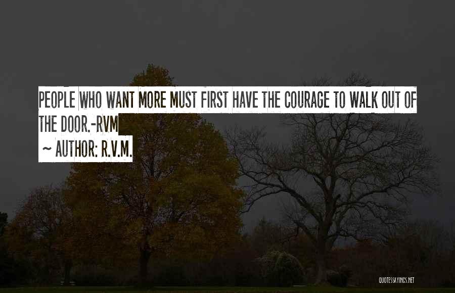 Walk Out Of Quotes By R.v.m.