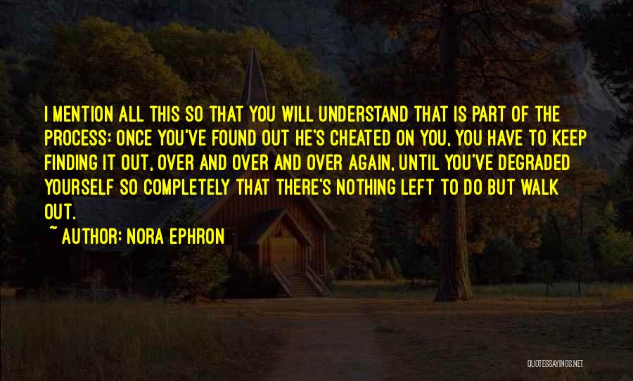 Walk Over You Quotes By Nora Ephron