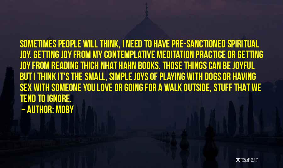 Walk The Dog Quotes By Moby