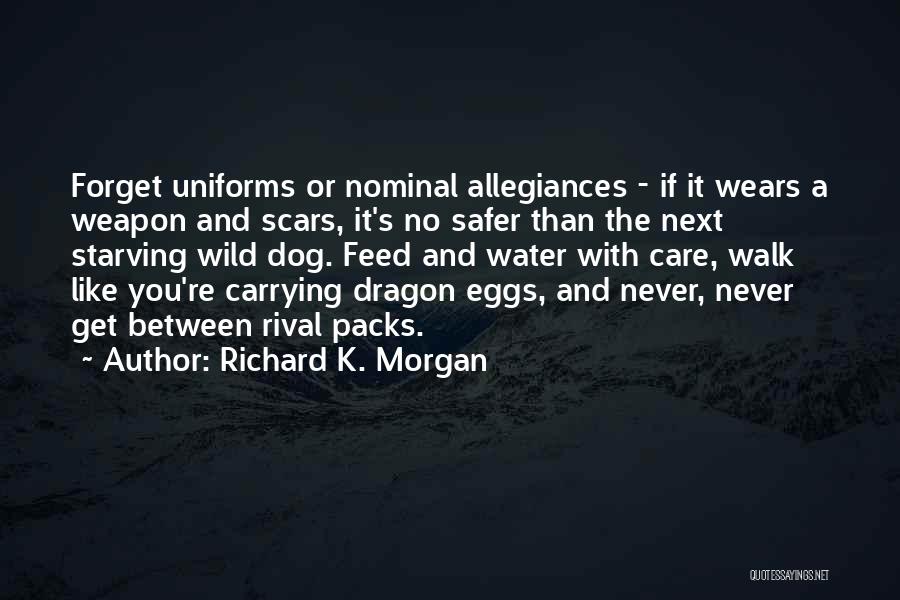 Walk The Dog Quotes By Richard K. Morgan