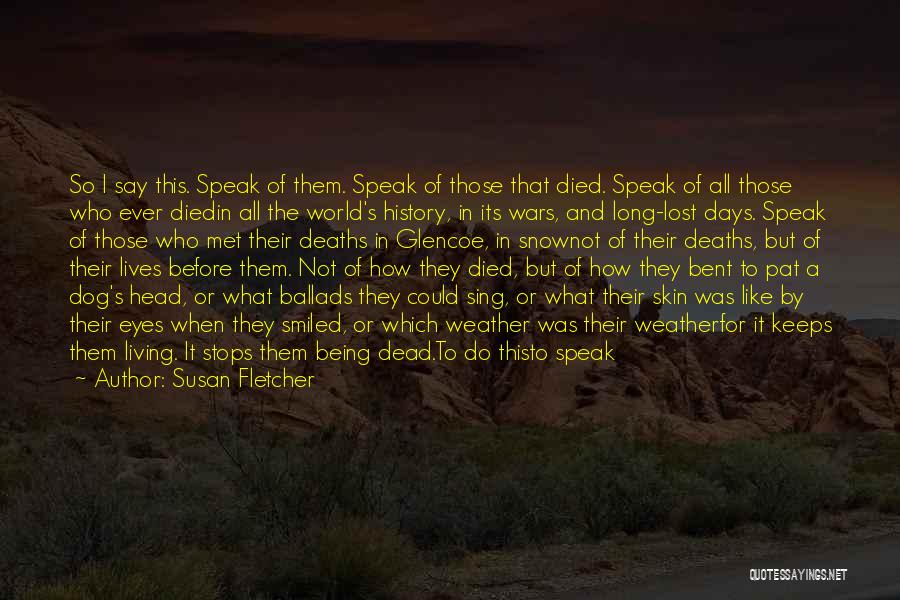 Walk The Dog Quotes By Susan Fletcher