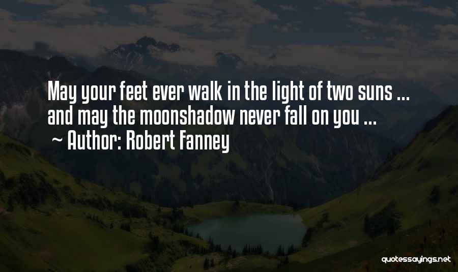 Walk The Moon Quotes By Robert Fanney